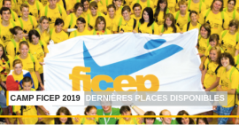 Dernières places pour le camp FICEP 